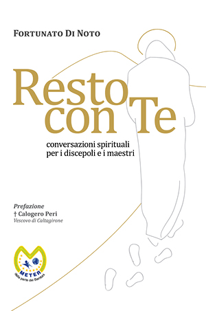 Libro Resto con Te di Don Fortunato Di Noto